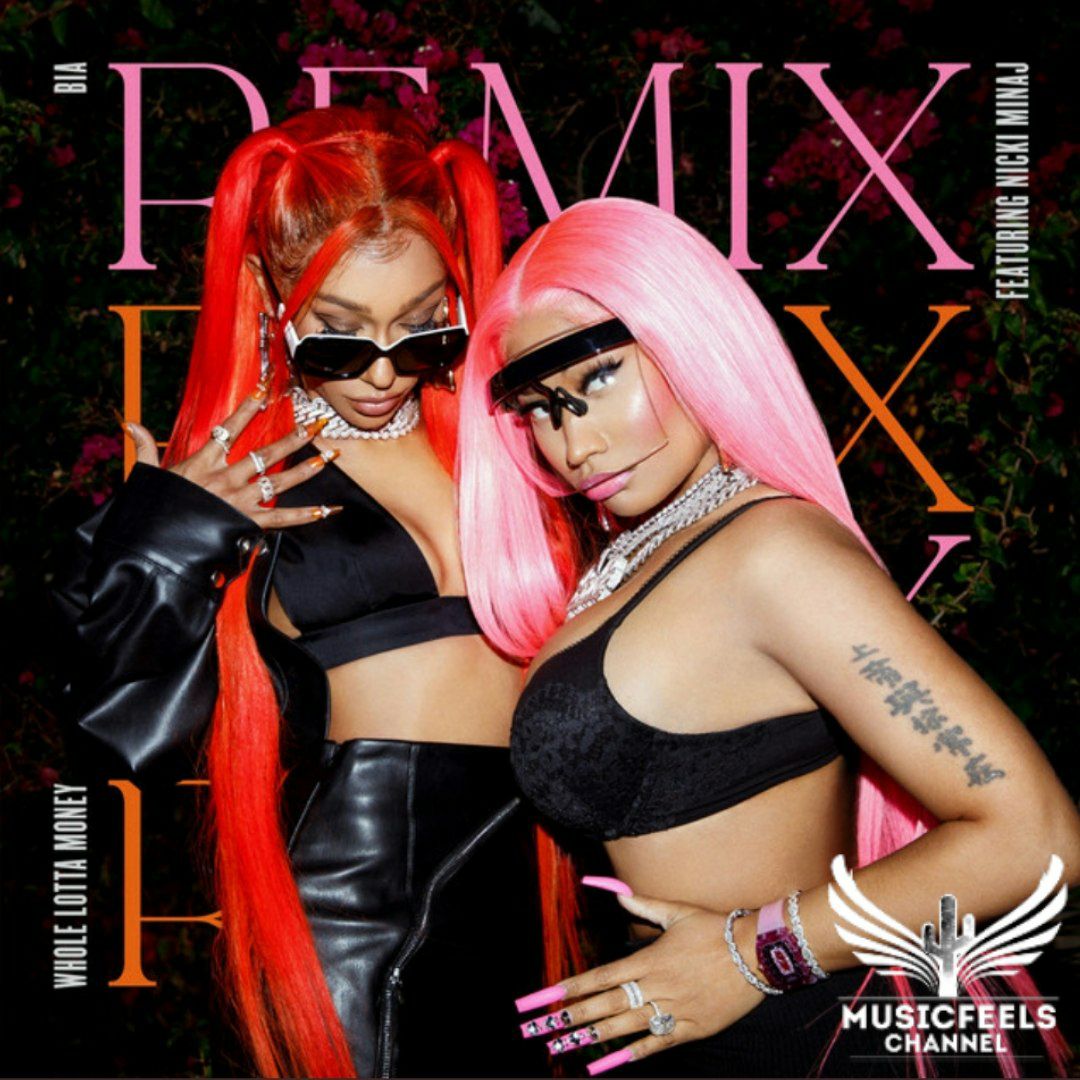 BIA WHOLE LOTTA MONEY (feat. Nicki Minaj) (Remix)